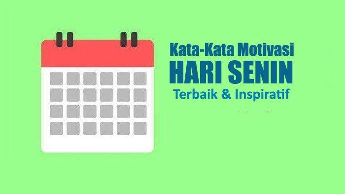 350 Kata Motivasi Hari Senin: Semangat Kerja Sepanjang Pekan 350 Kata Motivasi Hari Senin: Semangat Kerja Sepanjang Pekan