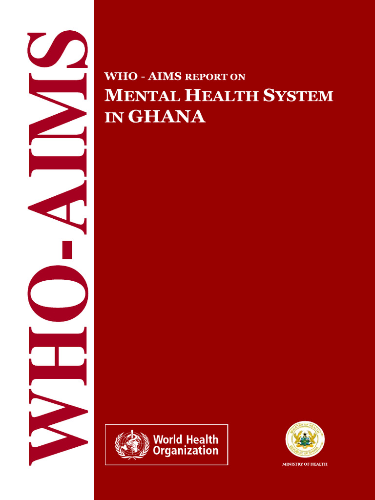 A Call For Action: Addressing The Severe Psychiatrist Shortage In Ghana's Mental Health System A Call For Action: Addressing The Severe Psychiatrist Shortage In Ghana's Mental Health System