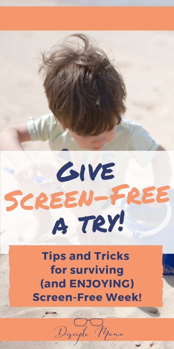 A Practical Approach To A Screen-Free Week For Families A Practical Approach To A Screen-Free Week For Families