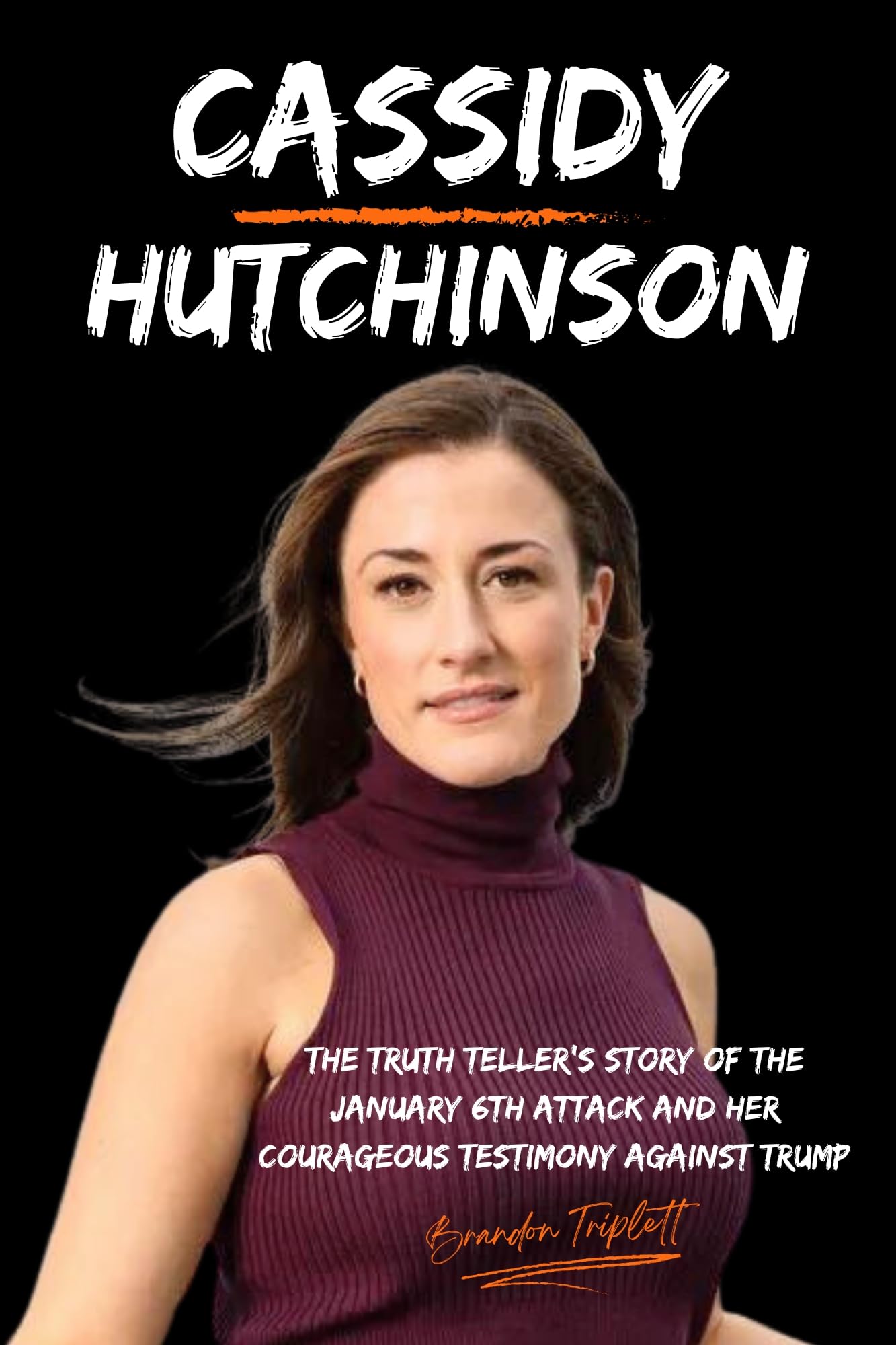 Cassidy Hutchinson Plans Memoir On Her Pivotal Role In The January 6th Hearings Cassidy Hutchinson Plans Memoir On Her Pivotal Role In The January 6th Hearings