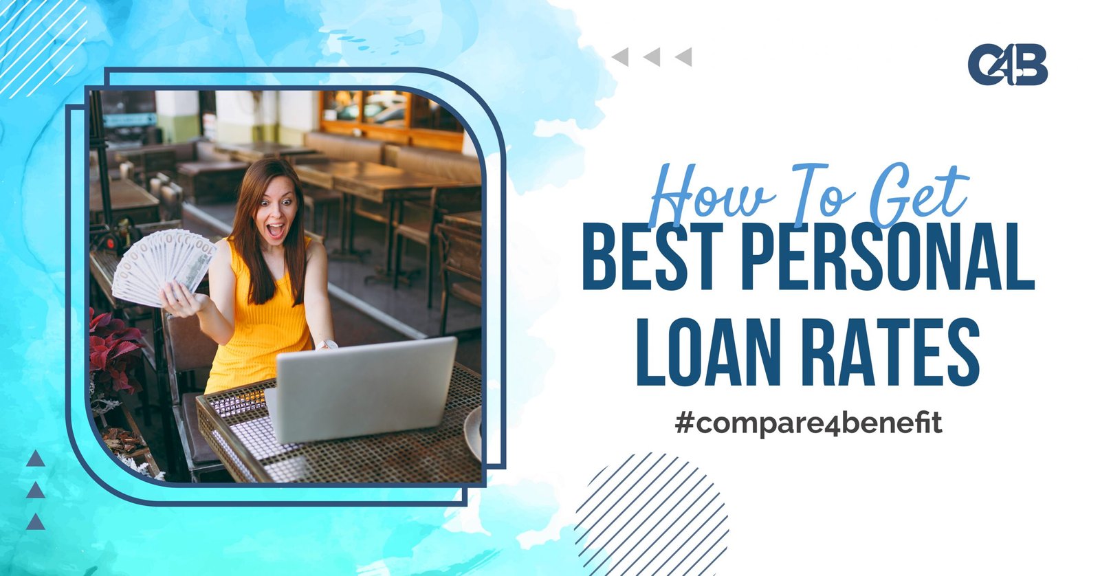 Compare Personal Loan Interest Rates Today & Find The Best Deal Compare Personal Loan Interest Rates Today & Find The Best Deal