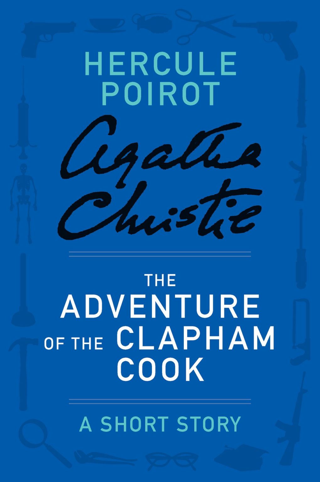 Explorer L'Œuvre Complète D'Agatha Christie : L'Intégrale Explorer L'Œuvre Complète D'Agatha Christie : L'Intégrale