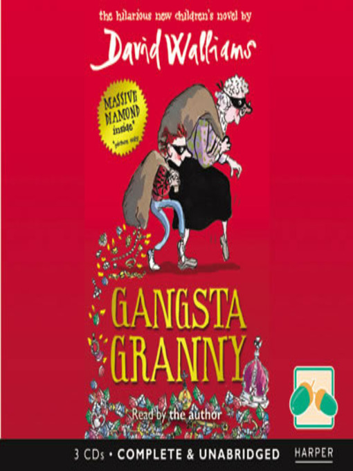 Gangsta Granny: A Review Of David Walliams' Hilarious Novel Gangsta Granny: A Review Of David Walliams' Hilarious Novel