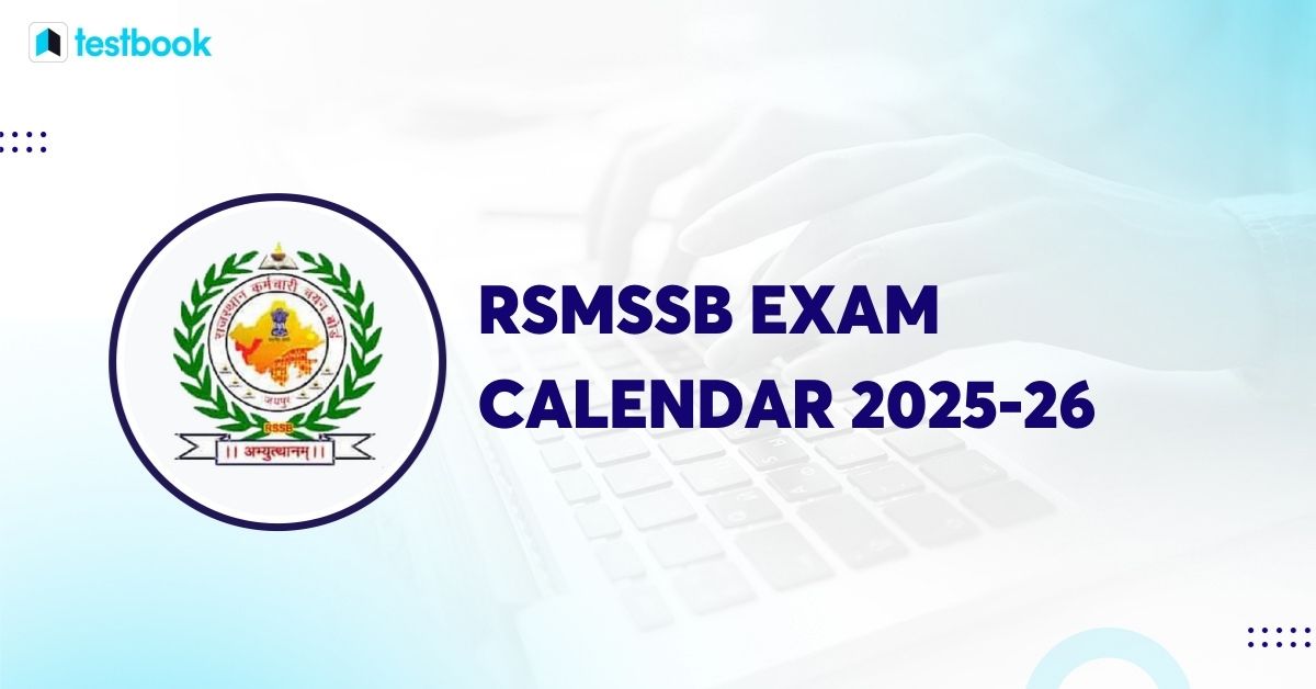 Important Dates: RSMSSB Exam Calendar 2025-26 Announced Important Dates: RSMSSB Exam Calendar 2025-26 Announced
