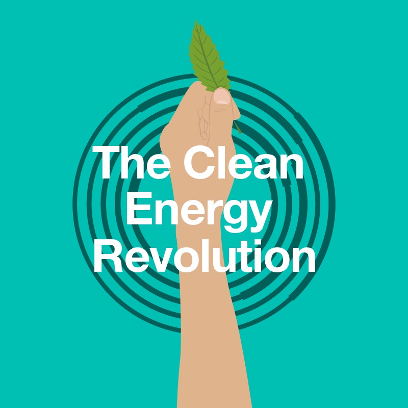 Is The Clean Energy Revolution Under Threat? Is The Clean Energy Revolution Under Threat?