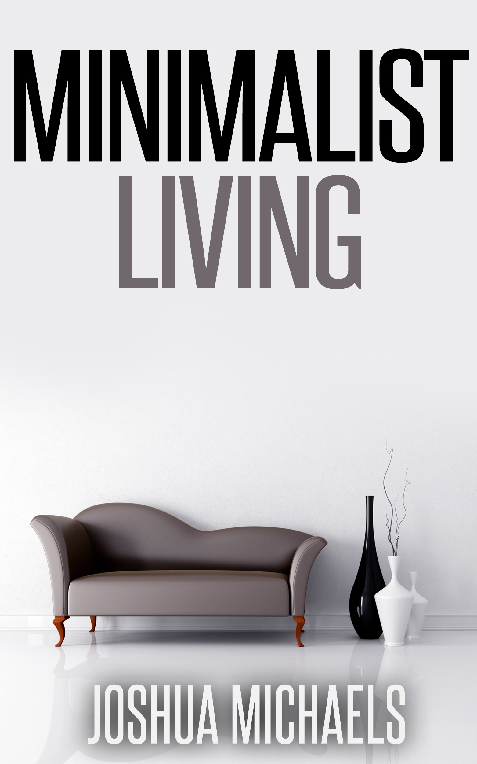 Minimalist Living: A 30-Day Declutter And Simplify Challenge Minimalist Living: A 30-Day Declutter And Simplify Challenge