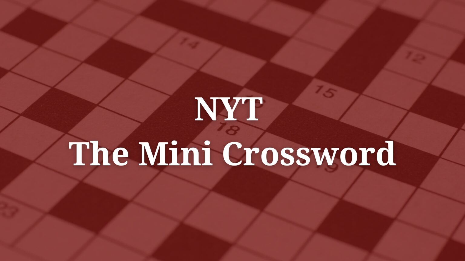 NYT Mini Crossword Solutions: March 13 Puzzle Solved NYT Mini Crossword Solutions: March 13 Puzzle Solved