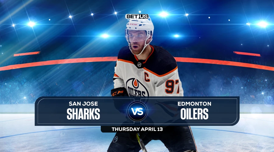 Oilers Vs Sharks Prediction: Picks & Odds For Tonight's NHL Game Oilers Vs Sharks Prediction: Picks & Odds For Tonight's NHL Game