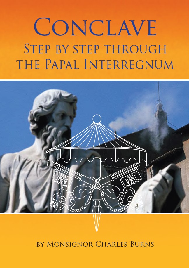 Papal Conclave: A Step-by-Step Guide To The Election Of The Pope Papal Conclave: A Step-by-Step Guide To The Election Of The Pope