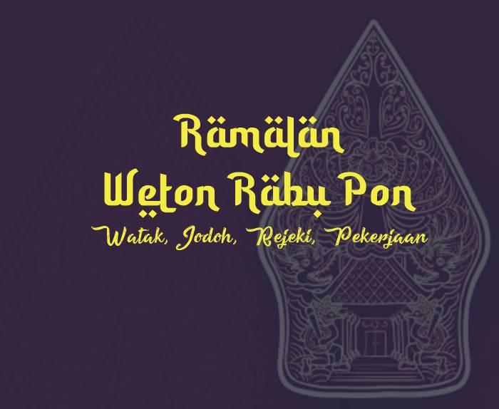 Prediksi Jodoh Weton Senin Legi Dan Rabu Pon Menurut Primbon Jawa Prediksi Jodoh Weton Senin Legi Dan Rabu Pon Menurut Primbon Jawa
