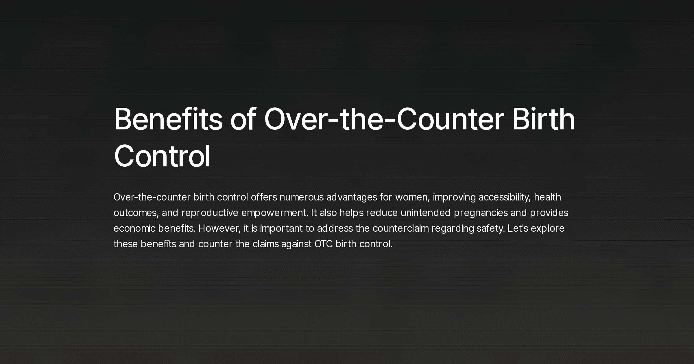 The Future Of Family Planning: Over-the-Counter Birth Control And Its Post-Roe Significance The Future Of Family Planning: Over-the-Counter Birth Control And Its Post-Roe Significance
