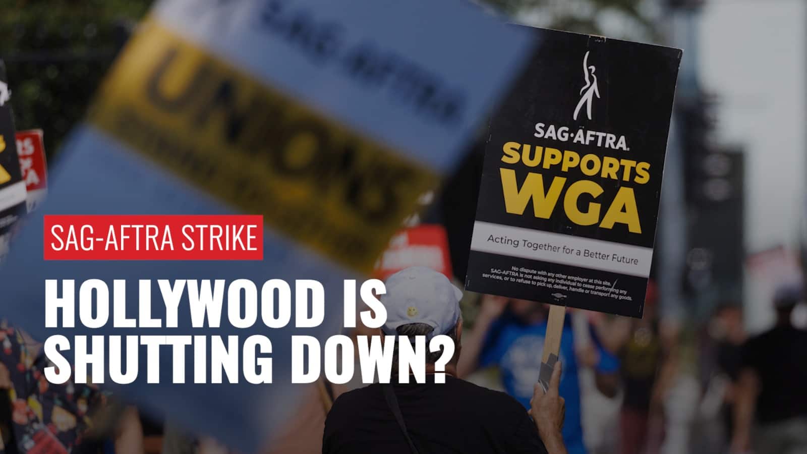 WGA And SAG-AFTRA Strike: A Complete Hollywood Production Shutdown WGA And SAG-AFTRA Strike: A Complete Hollywood Production Shutdown