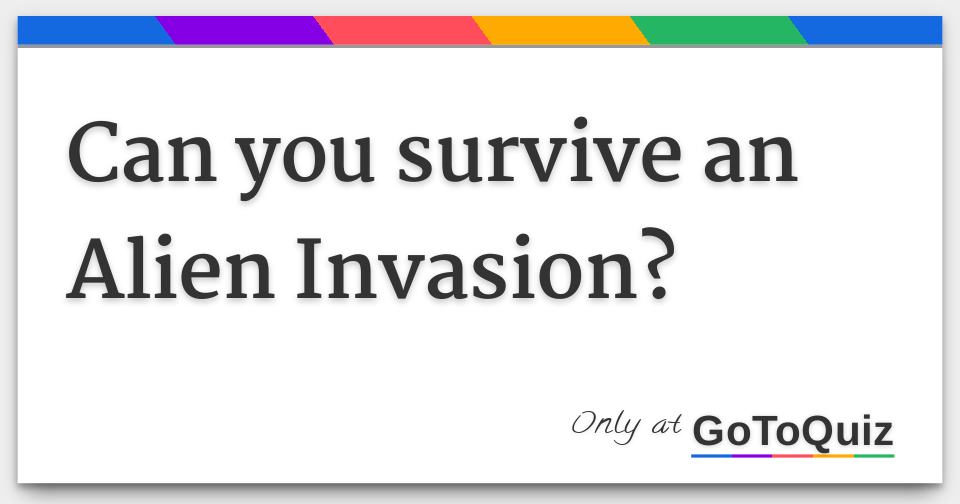 Will Humanity Survive The Alien Invasion? A Look At Earth's Defenses Will Humanity Survive The Alien Invasion? A Look At Earth's Defenses